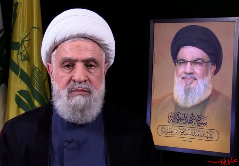  تحلیل ایران -شیخ نعیم قاسم: دشمن نمی‌تواند ما را از معادله خارج کند