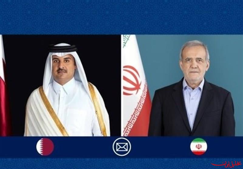  تحلیل ایران -تأکید پزشکیان و امیر قطر بر تقویت پیوندهای دوجانبه