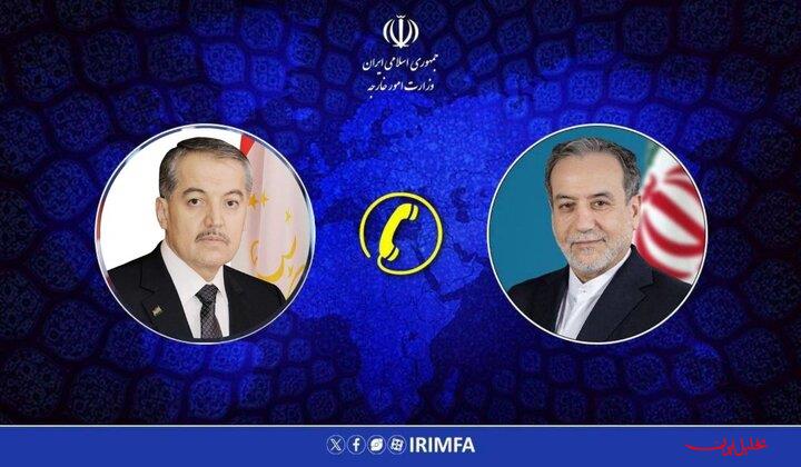  تحلیل ایران -گفت وگوی تلفنی وزرای امور خارجه ایران و تاجیکستان درخصوص تحولات منط