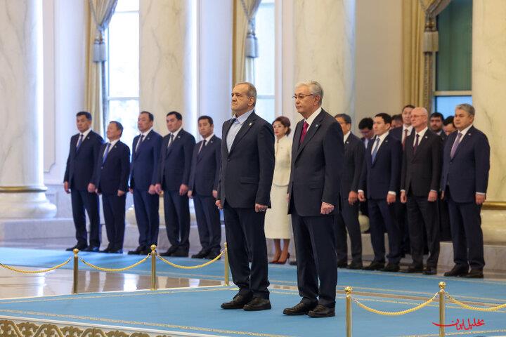  تحلیل ایران -استقبال رسمی رئیس جمهور قزاقستان از پزشکیان